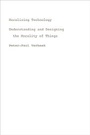 Cover: Moralizing Technology - University of Chicago Press