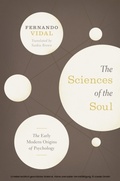 Cover: The Sciences of the Soul - University of Chicago Press