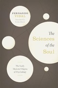 Cover: The Sciences of the Soul - University of Chicago Press