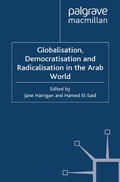 Cover: Globalisation, Democratisation and Radicalisation in the Arab World - Palgrave Macmillan