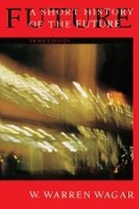 Enlarge image Cover: A Short History of the Future - University of Chicago Press