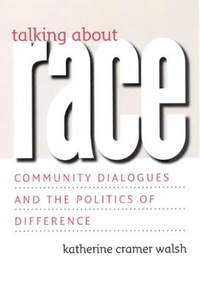 Enlarge image Cover: Talking about Race - Community Dialogues and the Politics of Difference - University of Chicago Press