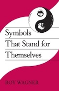 Cover: Symbols that Stand for Themselves - University of Chicago Press