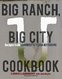 Enlarge image Cover: Big Ranch, Big City Cookbook - Ten Speed Press