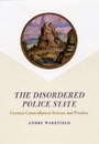 Cover: The Disordered Police State - University of Chicago Press