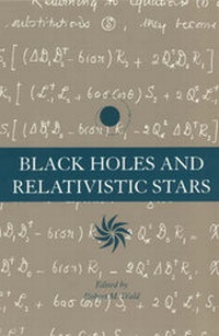 Abbildung von: Black Holes and Relativistic Stars - University of Chicago Press
