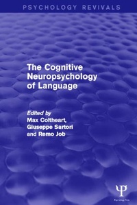 Bild vergrößern Bild: The Cognitive Neuropsychology of Language (Psychology Revivals) - Psychology Press Ltd