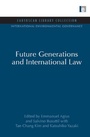 Cover: Future Generations and International Law - Earthscan Ltd