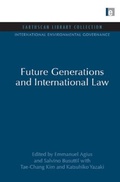 Cover: Future Generations and International Law - Earthscan Ltd