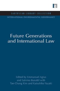 Enlarge image Cover: Future Generations and International Law - Earthscan Ltd