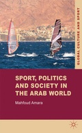 Cover: Sport, Politics and Society in the Arab World - Palgrave Macmillan