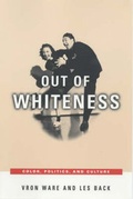 Cover: Out of Whiteness - University of Chicago Press