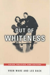 Enlarge image Cover: Out of Whiteness - University of Chicago Press