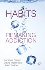Cover: Habits: Remaking Addiction - Palgrave Macmillan