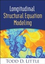 Cover: Longitudinal Structural Equation Modeling - Guilford Press