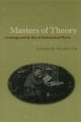 Cover: Masters of Theory - University of Chicago Press