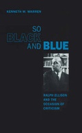 Cover: So Black and Blue - University of Chicago Press
