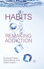 Cover: Habits: Remaking Addiction - Palgrave Macmillan