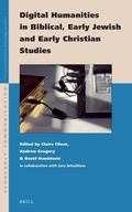 Cover: Digital Humanities in Biblical, Early Jewish and Early Christian Studies - Brill