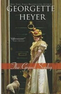 Enlarge image Cover: The Grand Sophy - Thorndike Press