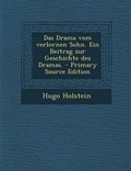 Cover: Das Drama Vom Verlornen Sohn. Ein Beitrag Zur Geschichte Des Dramas. - Nabu Press