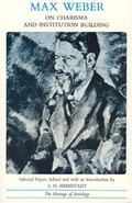 Cover: On Charisma and Institution Building - University of Chicago Press