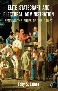 Enlarge image Cover: Elite Statecraft and Election Administration - Palgrave Macmillan