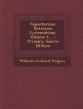 Cover: Repertorium Botanices Systematicae, Volume 1... - Primary Source Edition - Nabu Press
