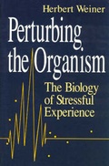 Cover: Perturbing the Organism - University of Chicago Press