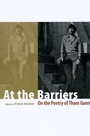Cover: At the Barriers - University of Chicago Press