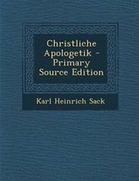 Enlarge image Cover: Christliche Apologetik - Primary Source Edition - Nabu Press