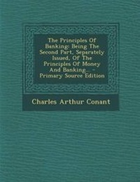 Enlarge image Cover: The Principles Of Banking - Nabu Press