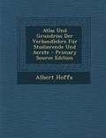 Cover: Atlas Und Grundriss Der Verbandlehre Fur Studierende Und Aerzte - Nabu Press