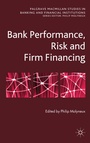 Cover: Bank Performance, Risk and Firm Financing - Palgrave Macmillan