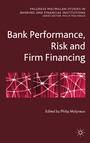 Cover: Bank Performance, Risk and Firm Financing - Palgrave Macmillan