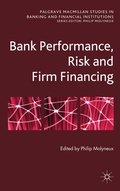 Cover: Bank Performance, Risk and Firm Financing - Palgrave Macmillan