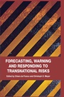 Cover: Forecasting, Warning and Responding to Transnational Risks - Palgrave Macmillan