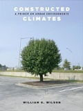 Cover: Constructed Climates - University of Chicago Press