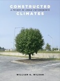 Cover: Constructed Climates - University of Chicago Press