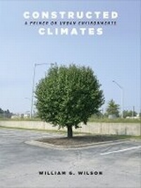 Enlarge image Cover: Constructed Climates - University of Chicago Press