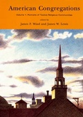 Cover: American Congregations: Portraits of Twelve Religious Communities v. 1 - University of Chicago Press