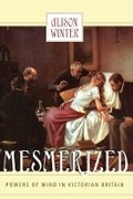 Cover: Mesmerized - University of Chicago Press