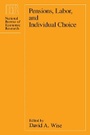Cover: Pensions, Labor, and Individual Choice - University of Chicago Press