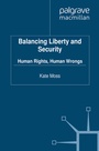 Cover: Balancing Liberty and Security - Palgrave Macmillan