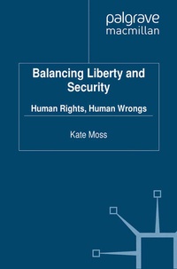 Enlarge image Cover: Balancing Liberty and Security - Palgrave Macmillan