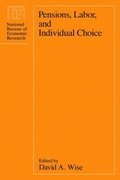 Cover: Pensions, Labor, and Individual Choice - University of Chicago Press