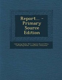 Enlarge image Cover: Report... - Primary Source Edition - Nabu Press