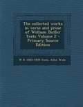 Cover: The Collected Works in Verse and Prose of William Butler Yeats Volume 2 - Nabu Press