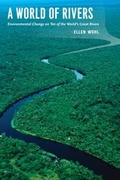Cover: World of Rivers - University of Chicago Press
