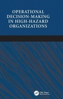 Cover: Operational Decision-making in High-hazard Organizations - Ashgate Publishing Limited